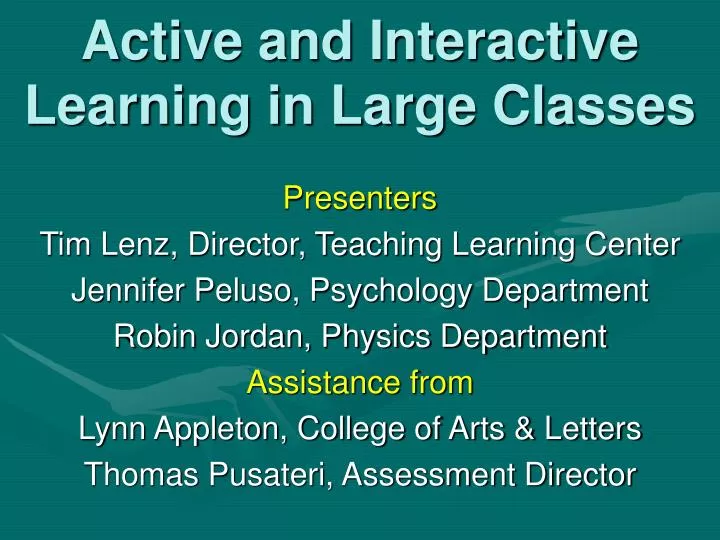 active and interactive learning in large classes