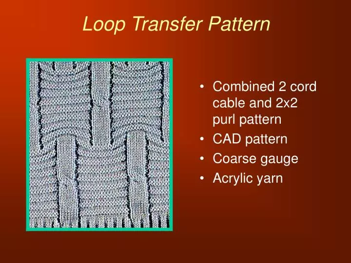 loop transfer pattern