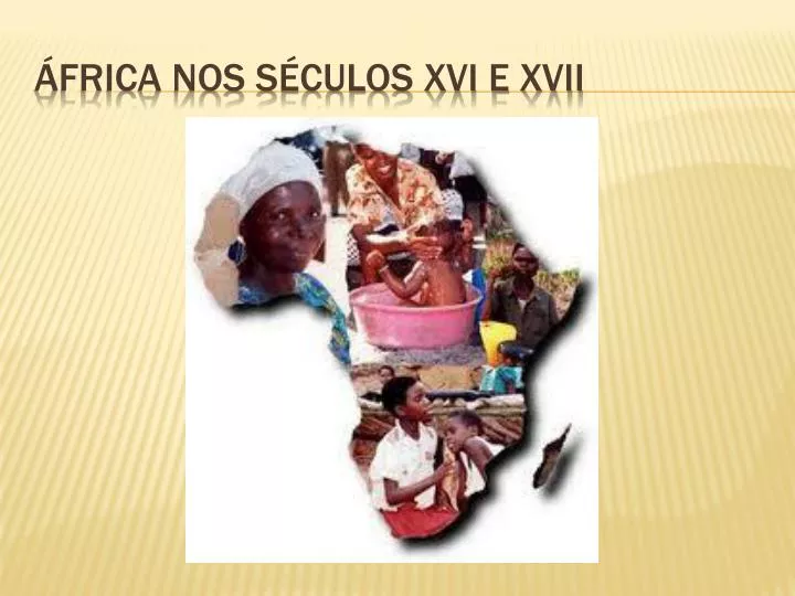 frica nos s culos xvi e xvii