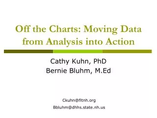 Off the Charts: Moving Data from Analysis into Action