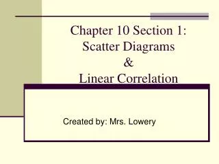chapter 10 section 1 scatter diagrams linear correlation