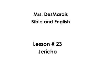 Mrs. DesMarais Bible and English