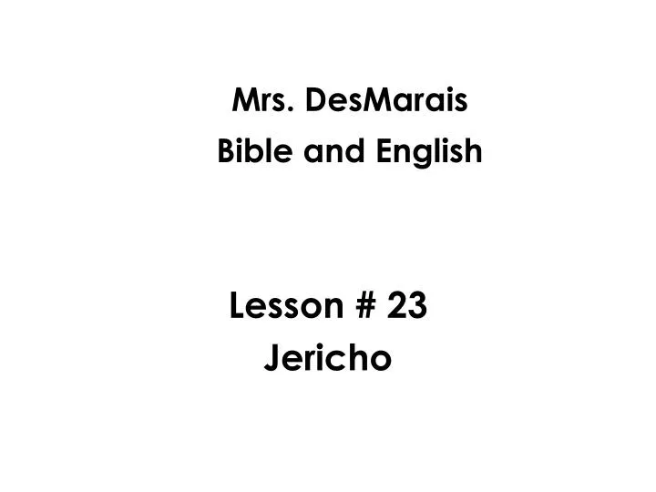 mrs desmarais bible and english