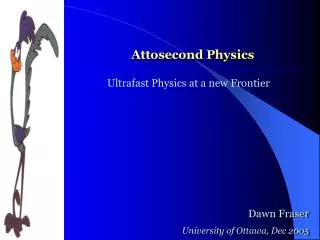 Attosecond Physics