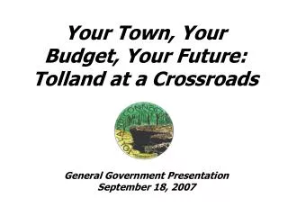 Your Town, Your Budget, Your Future: Tolland at a Crossroads