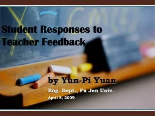 Student Responses to Teacher Feedback