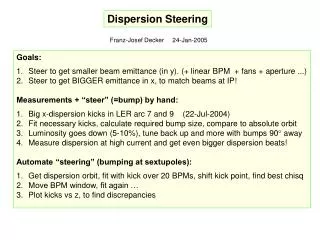 Dispersion Steering