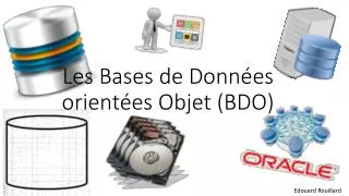 les bases de donn es orient es objet bdo