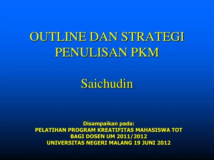 outline dan strategi penulisa n pkm saichudin