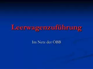 leerwagenzuf hrung
