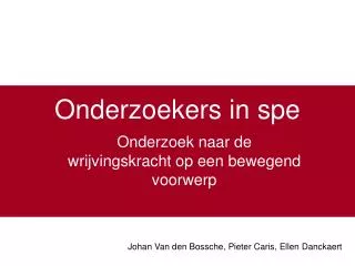 onderzoekers in spe