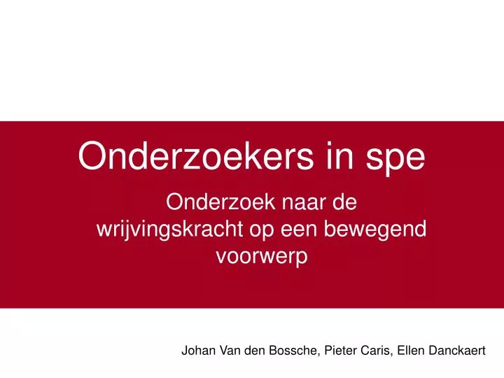 onderzoekers in spe