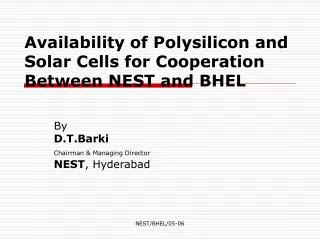 Availability of Polysilicon and Solar Cells for Cooperation Between NEST and BHEL