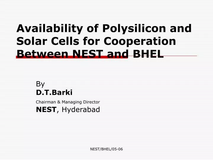 availability of polysilicon and solar cells for cooperation between nest and bhel