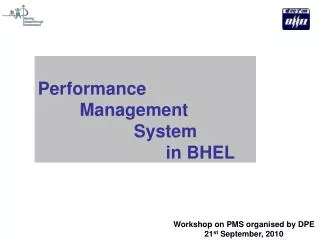 Performance 	 Management 			System 				in BHEL