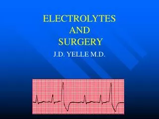 ELECTROLYTES AND SURGERY