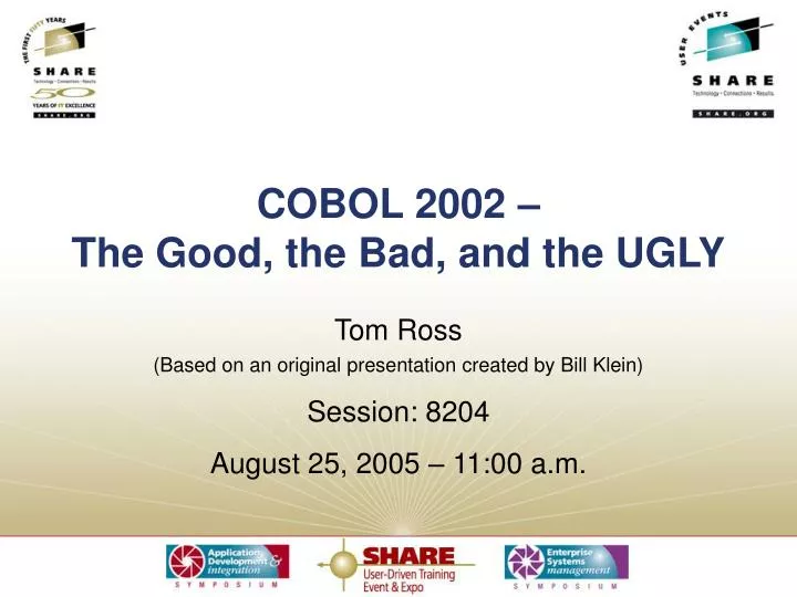 cobol 2002 the good the bad and the ugly
