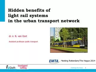 Hidden benefits of light rail systems in the urban transport network