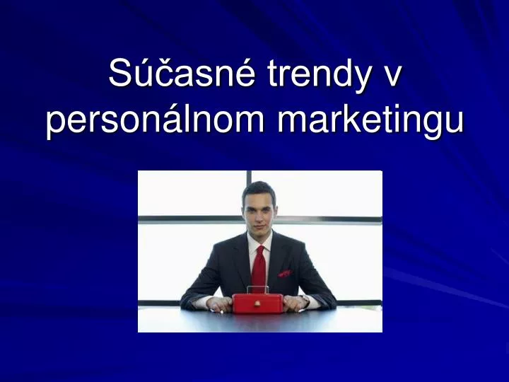 s asn trendy v person lnom marketingu