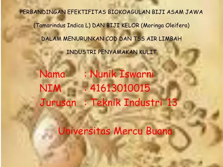 nama nunik iswarni nim 41613010015 jurusan teknik industri 13 universitas mercu buana