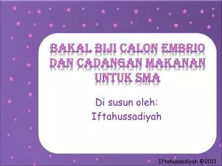 bakal biji calon embrio dan cadangan makanan untuk sma