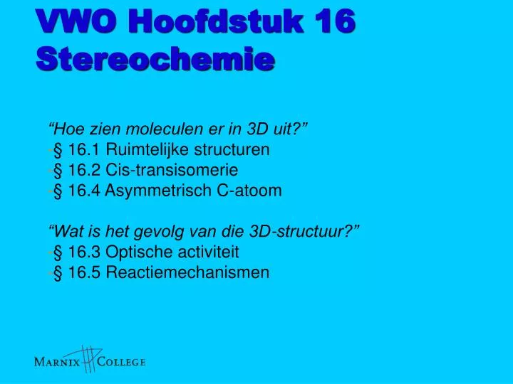 vwo hoofdstuk 16 stereochemie