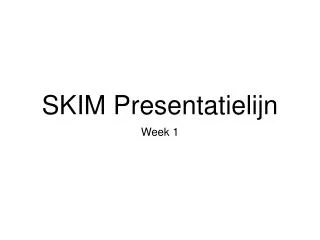 skim presentatielijn