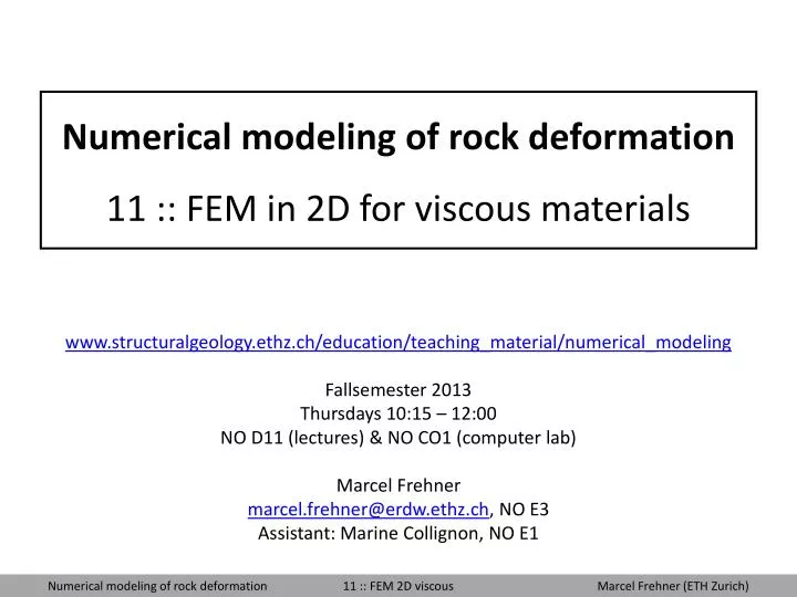 numerical modeling of rock deformation 11 fem in 2d for viscous materials