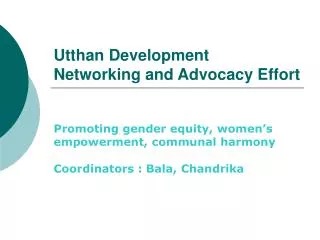 Utthan Development Networking and Advocacy Effort