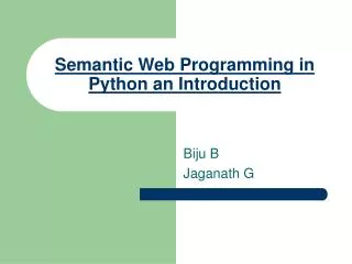 Semantic Web Programming in Python an Introduction