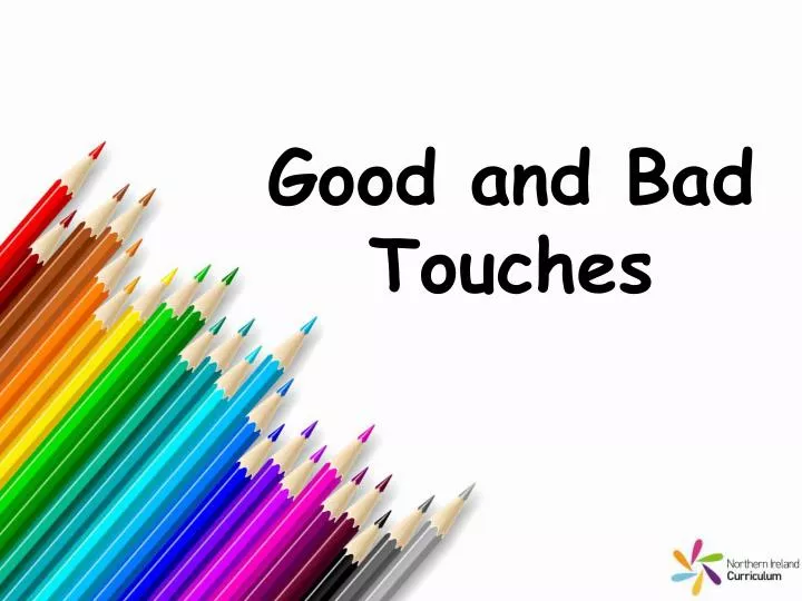 good and bad touches