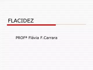 flacidez