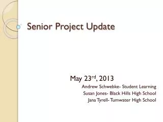 Senior Project Update