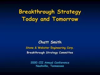Breakthrough Strategy Today and Tomorrow