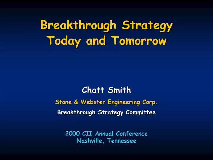 breakthrough strategy today and tomorrow