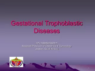Gestational Trophoblastic Diseases