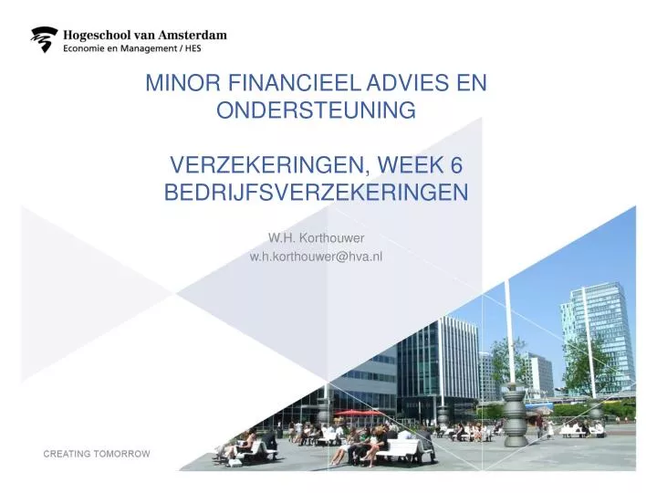 minor financieel advies en ondersteuning verzekeringen week 6 bedrijfsverzekeringen