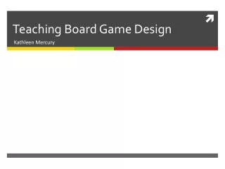 Teaching Board Game Design