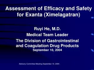 Assessment of Efficacy and Safety for Exanta (Ximelagatran)