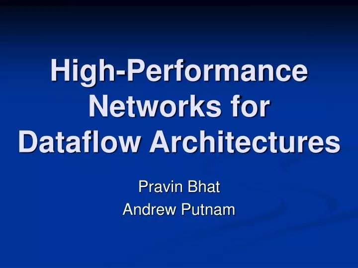 high performance networks for dataflow architectures