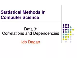 Statistical Methods in Computer Science