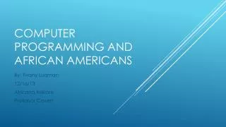 computer programming and african americans