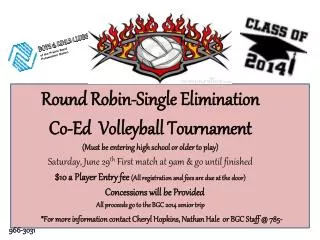 Round Robin-Single Elimination Co-Ed Volleyball Tournament