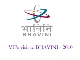 VIPs visit to BHAVINI - 2010