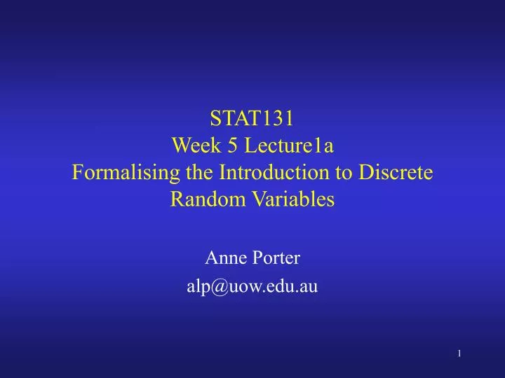 stat131 week 5 lecture1a formalising the introduction to discrete random variables