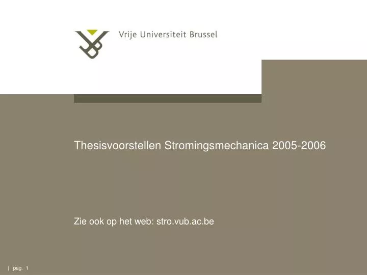 thesisvoorstellen stromingsmechanica 2005 2006