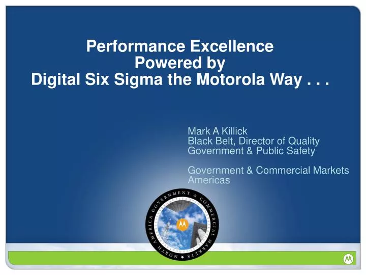 performance excellence powered by digital six sigma the motorola way