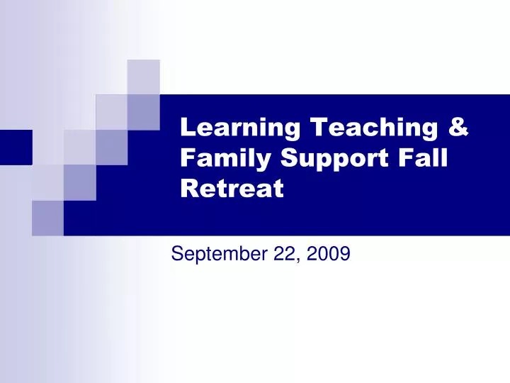 learning teaching family support fall retreat