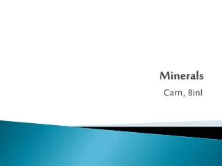 Minerals