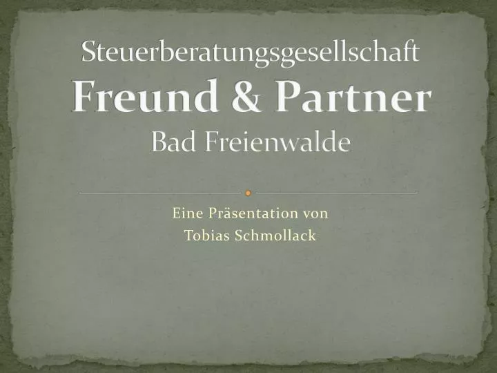 steuerberatungsgesellschaft freund partner bad freienwalde